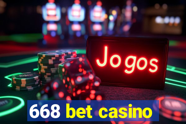 668 bet casino